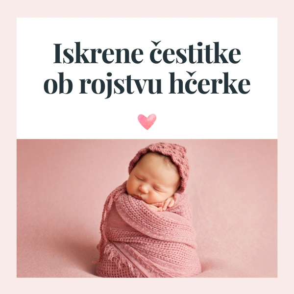 iskrene čestitke ob rojstvu hčerke